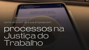 Capa do artigo sobre consultar processos trabalhistas