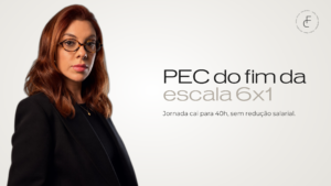 PEC do fim da escala 6×1: O que muda para a sua empresa